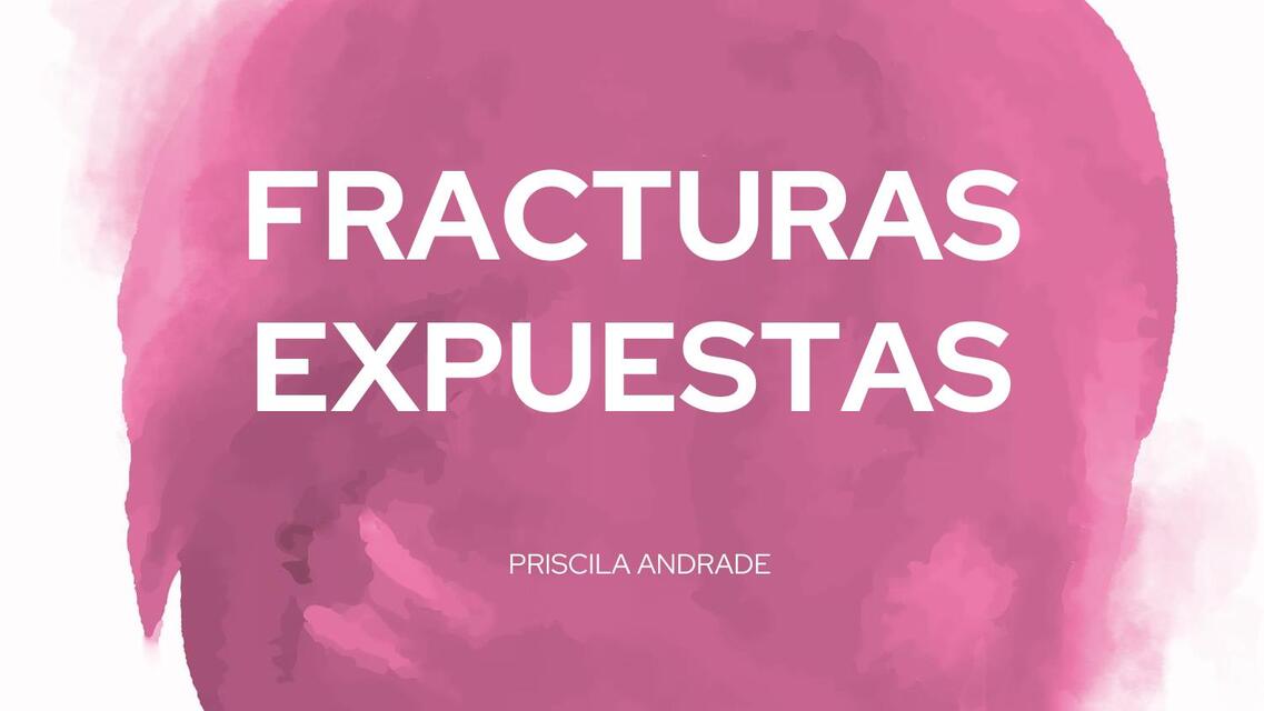 Fracturas expuestas