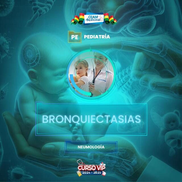 BRONQUIECTASIAS ABSCESO PULMONAR