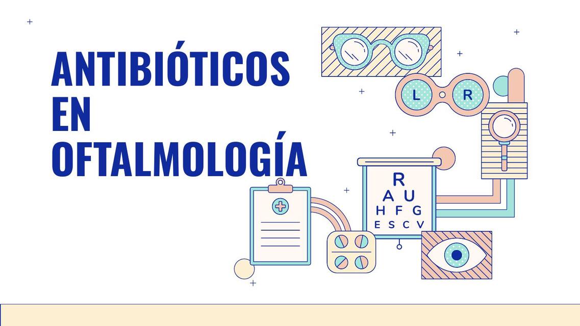 Antibioticos en oftamologia