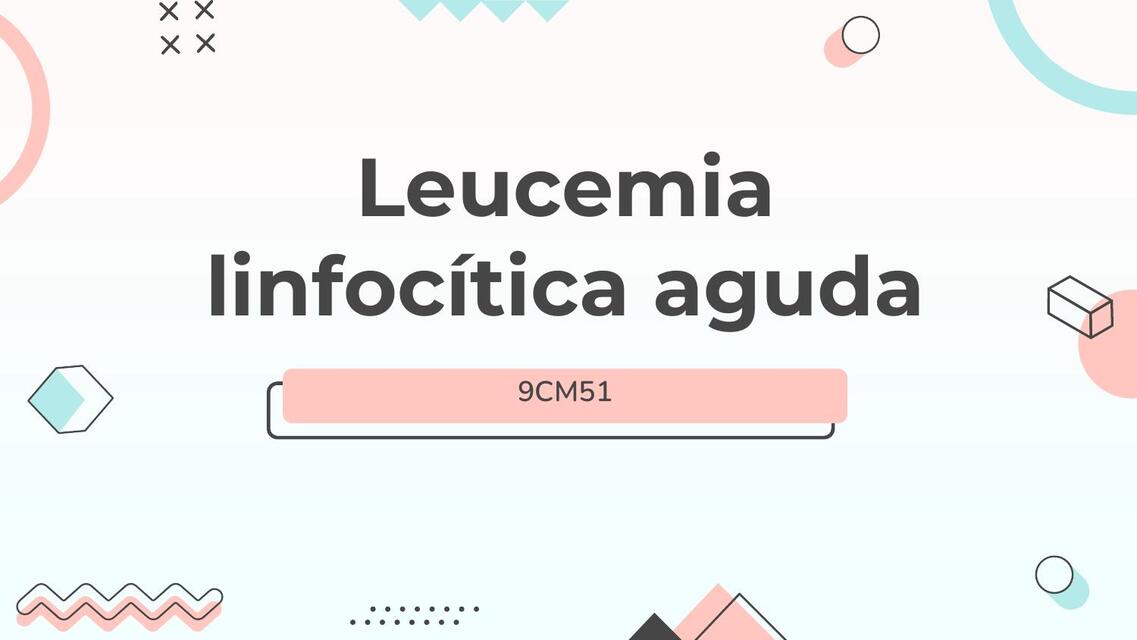 Leucemia linfocítica aguda