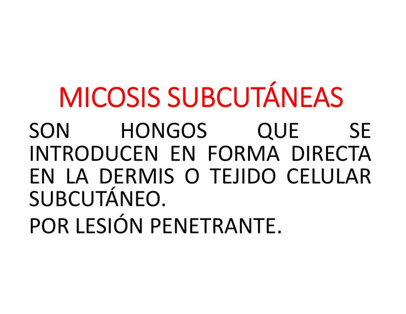 MICOSIS SUBCUTANEAS PPT