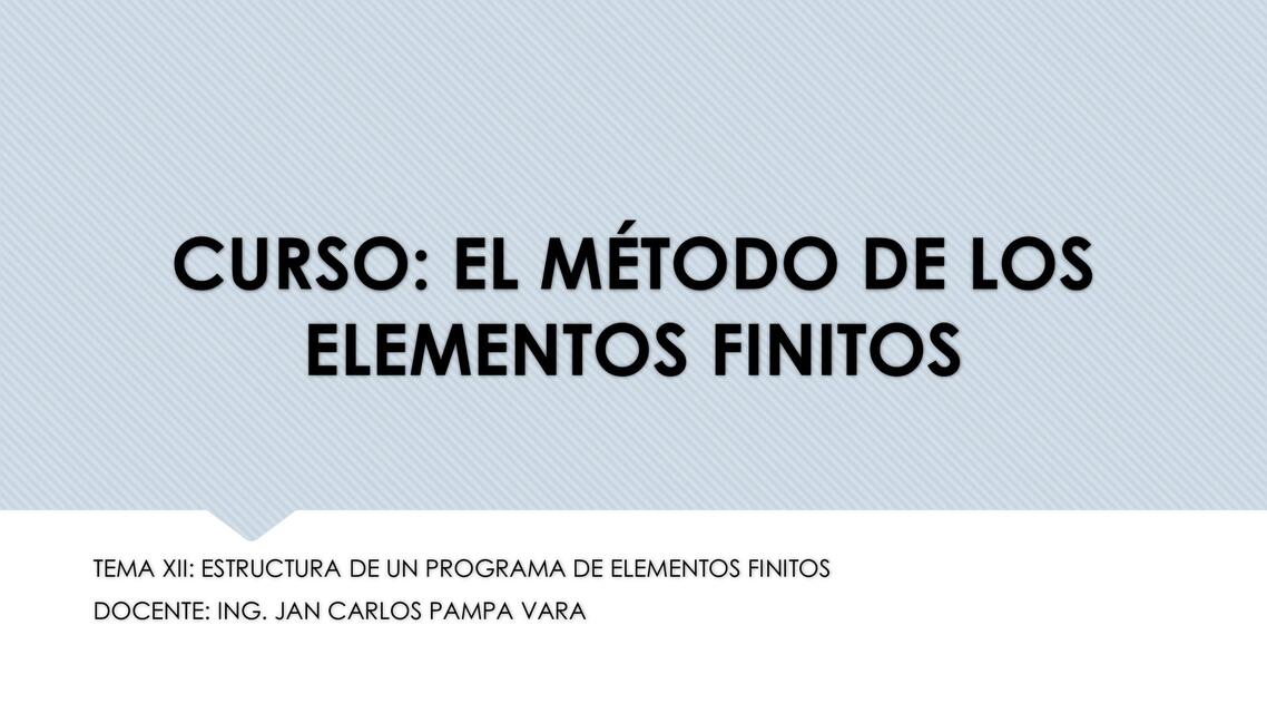 Estructura de un Programa con MEF