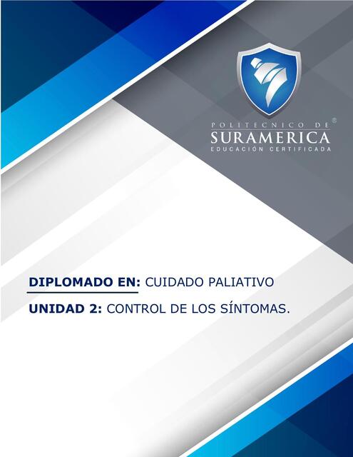 Unidad II CONTROL DE LOS SÍNTOMAS EN PACIENTES ONCOLOGICOS