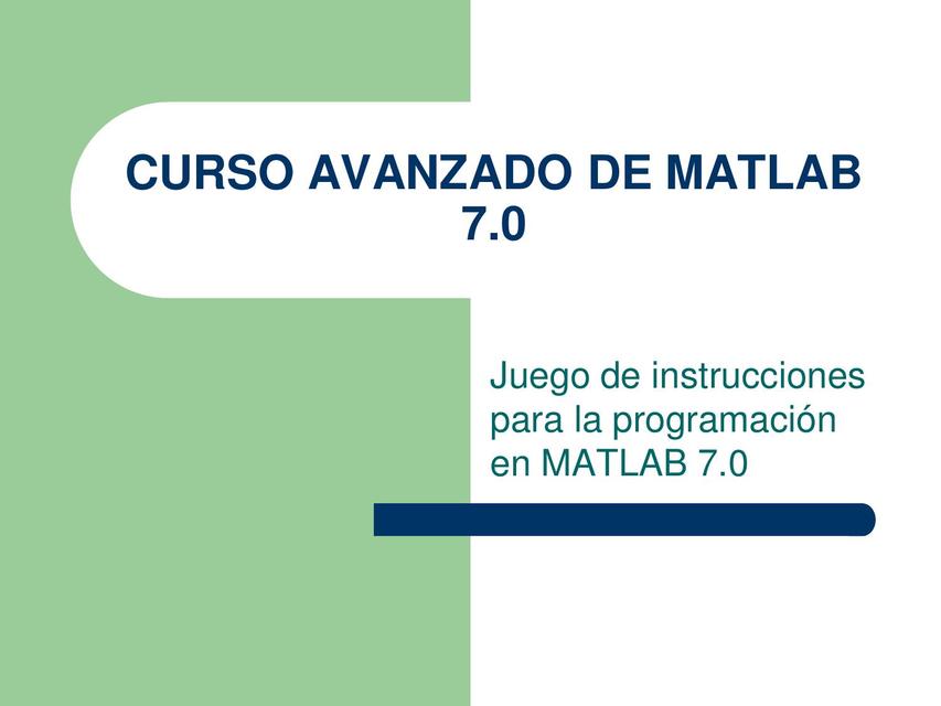 Curso Avanzado de Matlab 7 | Edgar Osornio | uDocz
