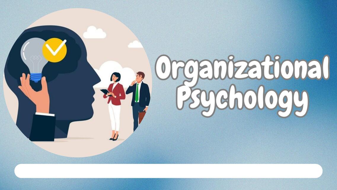 Organizational Psychology