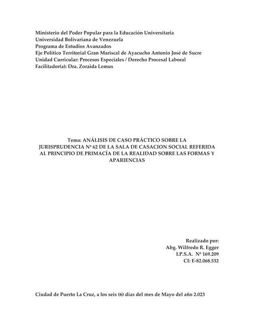 JURISPRUDENCIA 62 TSJ REFERIDA AL PRINCIPIO DE LA PRIMACÍA DE LA REALIDAD