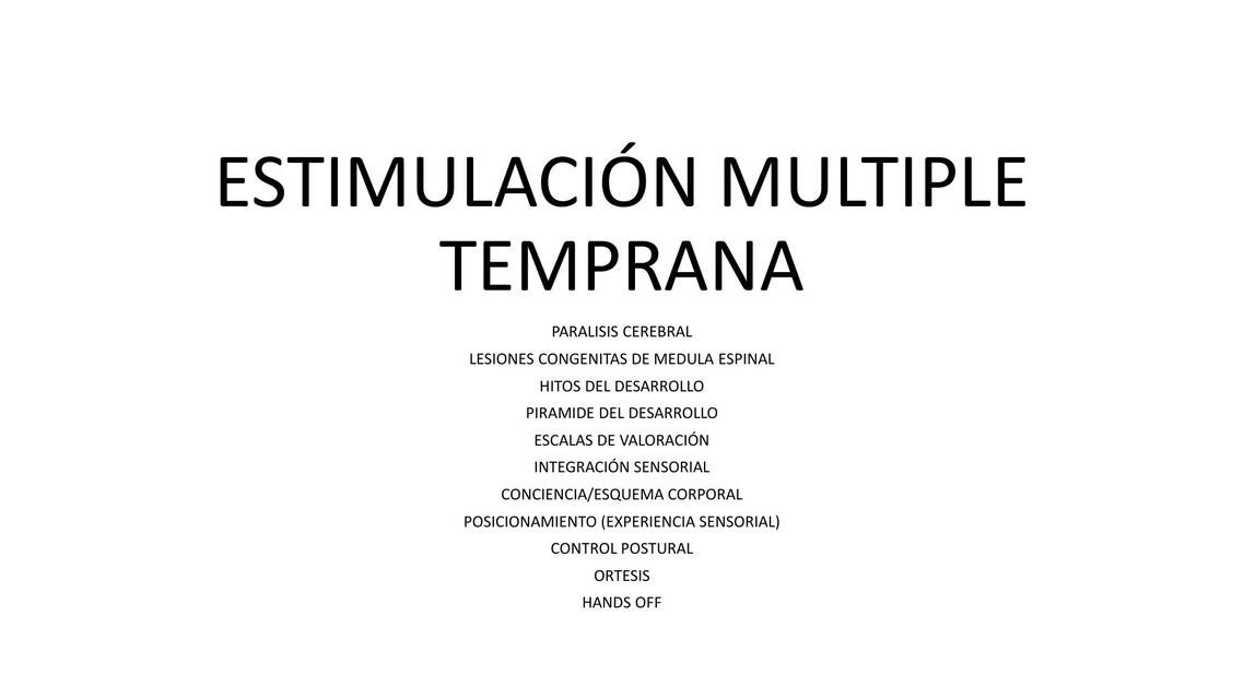 ESTIMULACIÓN MULTIPLE TEMPRANA