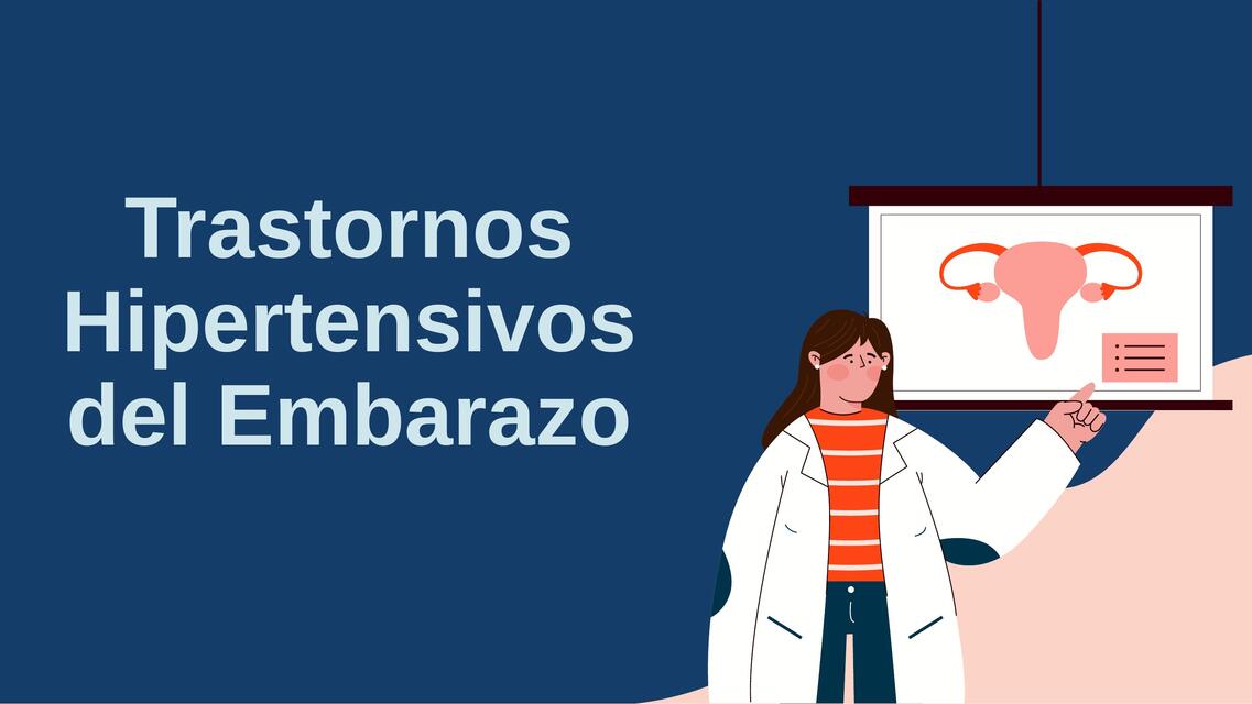 Hipertensión Gestacional Preclampsia