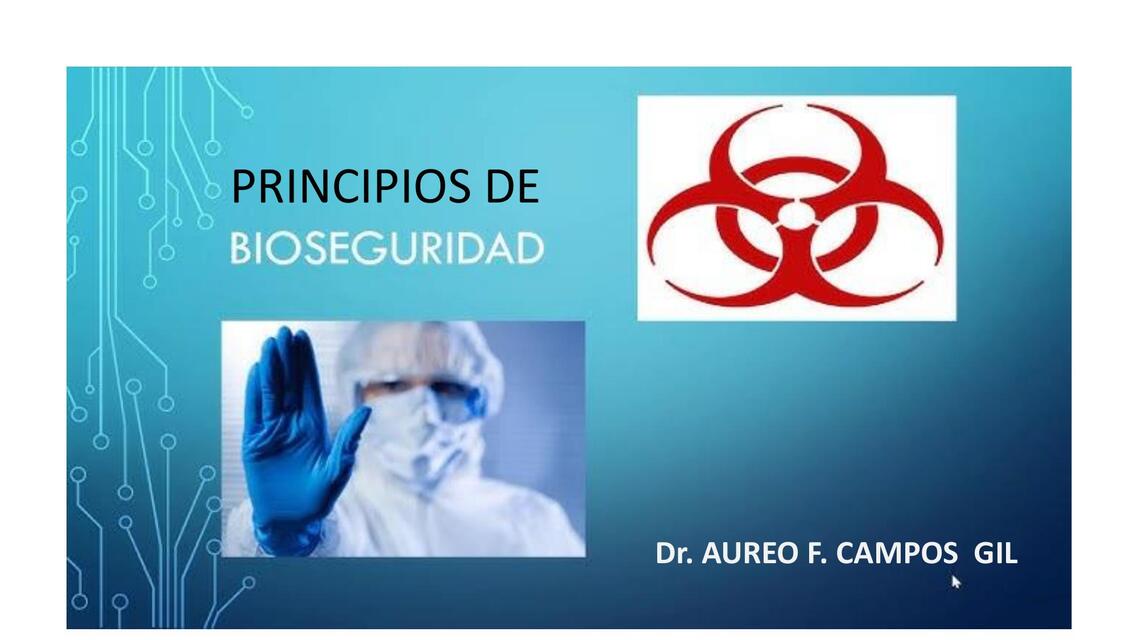 PRINCIPIOS DE BIOSEGURIDAD