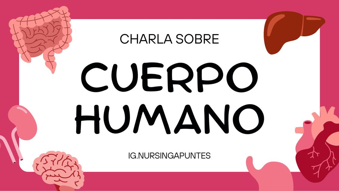 Charla sobre el Cuerpo Humano