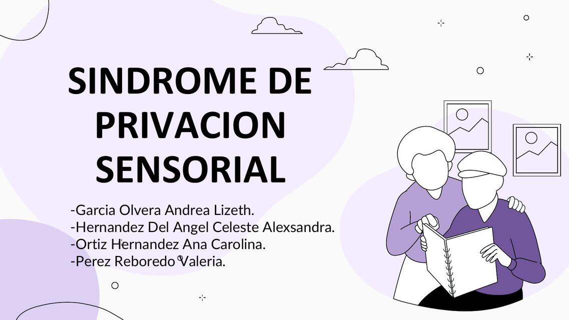 Sindrome de privacion sensorial en el adulto mayor