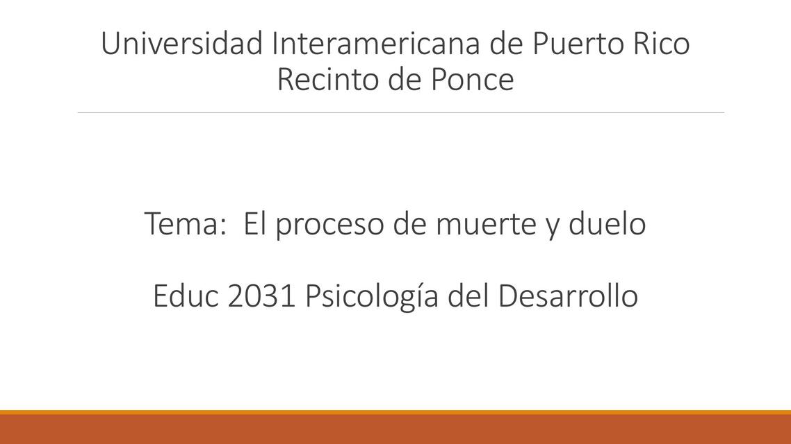 Unidad VIII Presentación sobre las Etapas en el Proceso de Muerte y Duelo