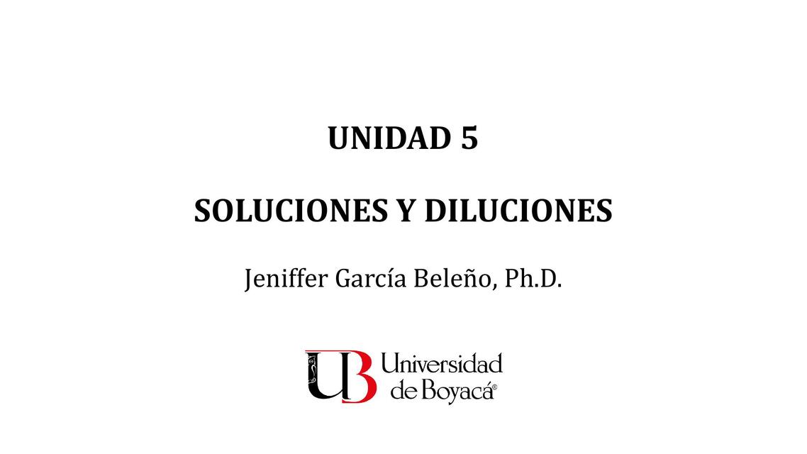 UNIDAD 5 Soluciones y Diluciones