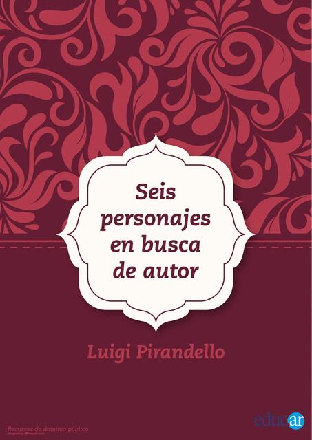 Seis personajes en busca de autor Pirandello