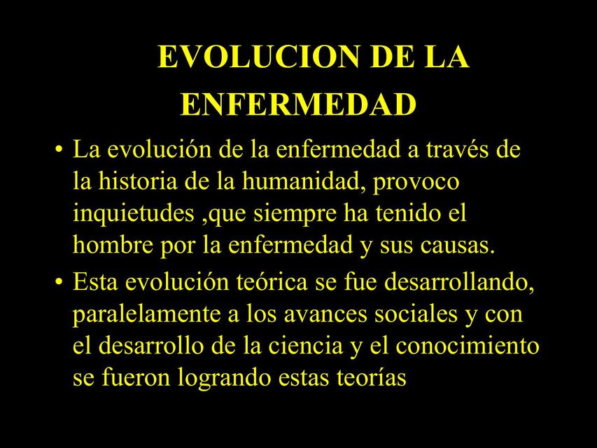 EVOLUCION DE LA ENFERMEDAD