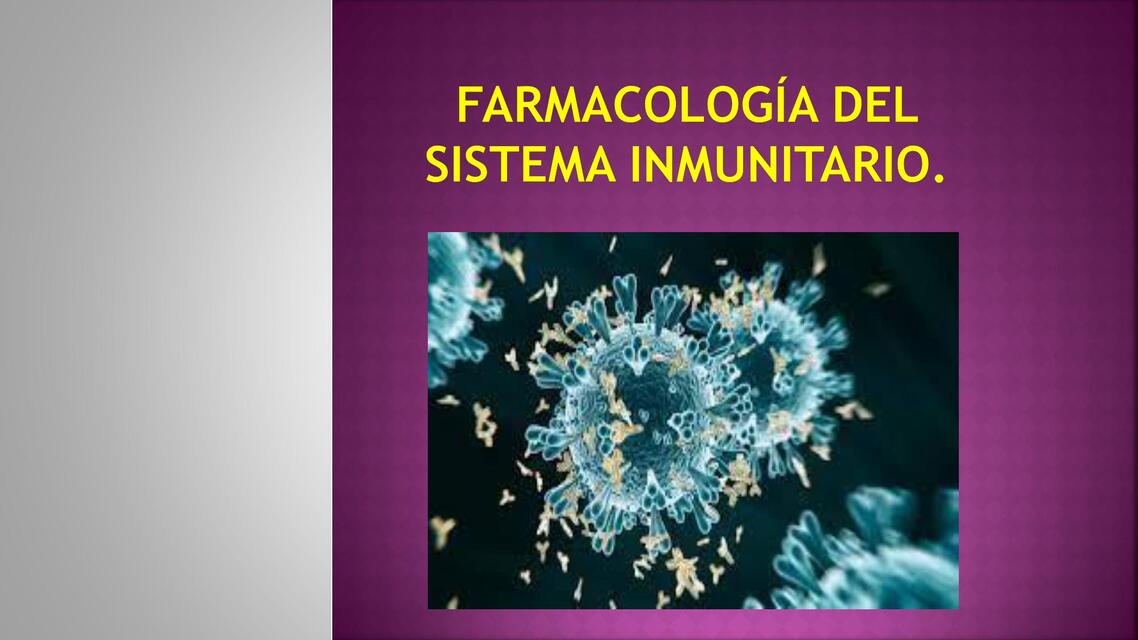 FARMACOLOGiA DEL SISTEMA INMUNITARIO 1 1