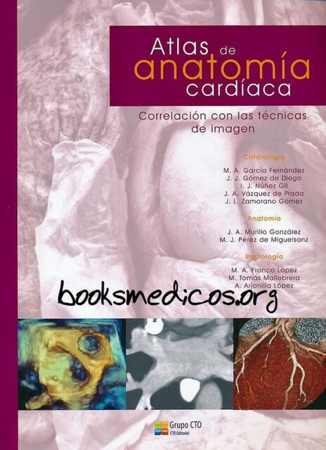 Atlas de anatomia cardiaca Correlacion con las tec