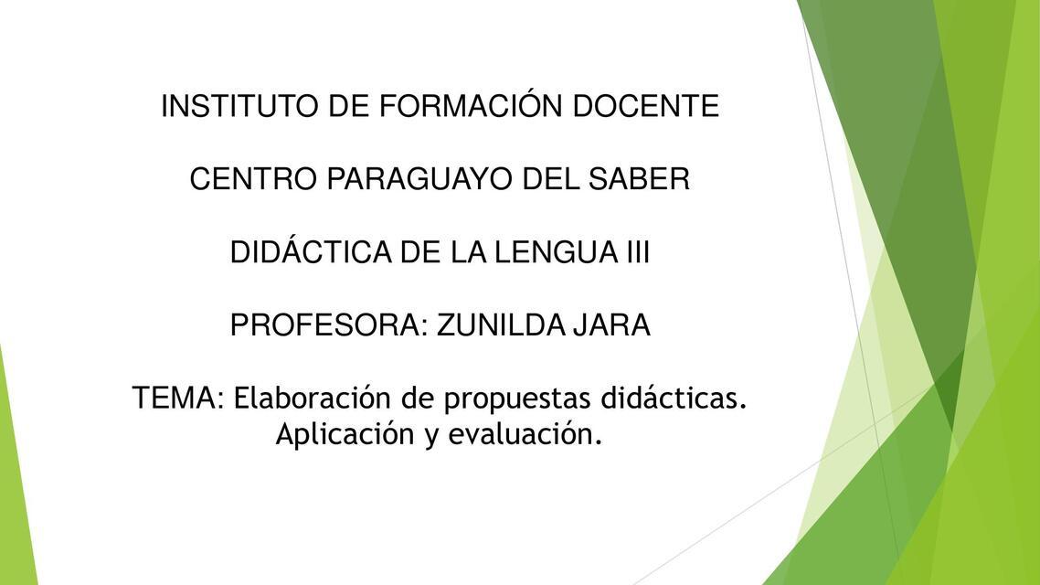 Elaboración de propuestas didácticas Aplicación y