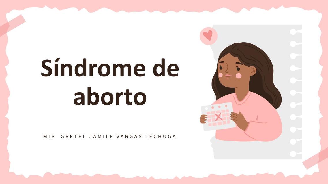 SINDROME DE ABORTO