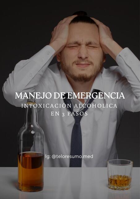 MANEJO DE INTOXICACIÓN ALCOHOLICA