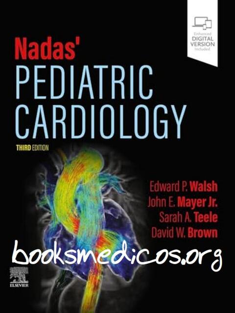 Nadas Pediatric Cardiology 3 Edition