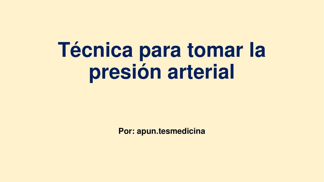 Técnica para tomar la presión arterial apun.tesmedicina uDocz