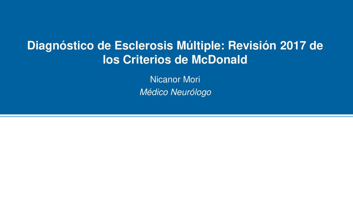 Diagnosis of MS McDonald Criteria