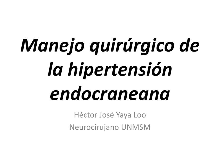 Manejo quirúrgico de la hipertensión endocraneana