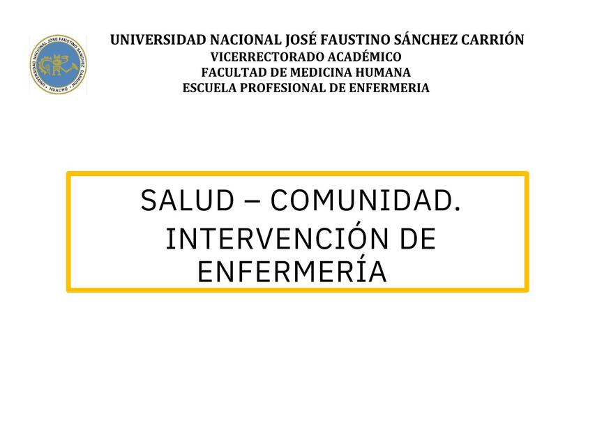 SALUD – COMUNIDAD. INTERVENCIÓN DE ENFERMERÍA- part 1