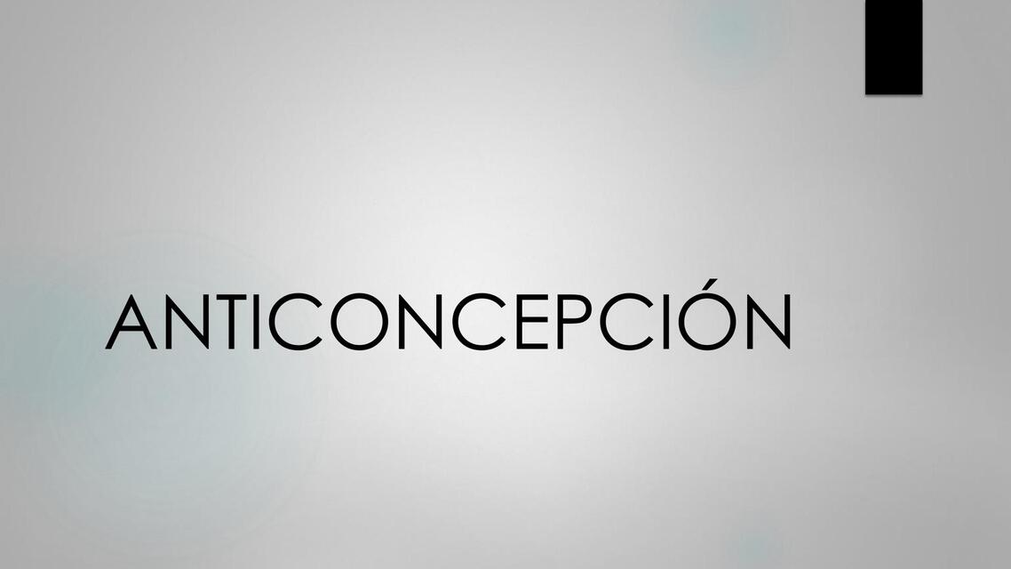 ANTICONCEPCIÓN