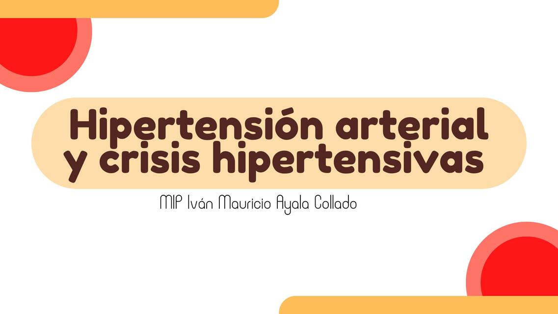 Hipertensión y crisis hipertensiva