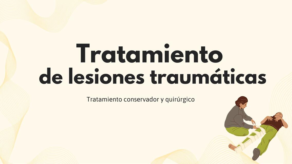 Tratamiento de lesiones traumáticas 1