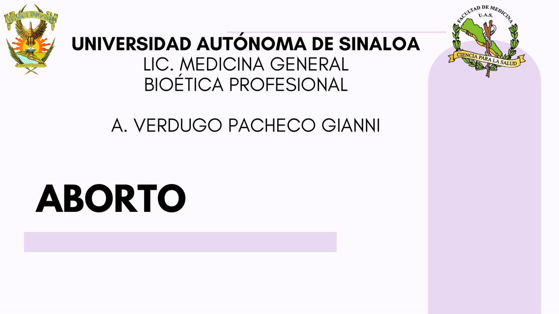 ABORTO - Bioética de la práctica en México