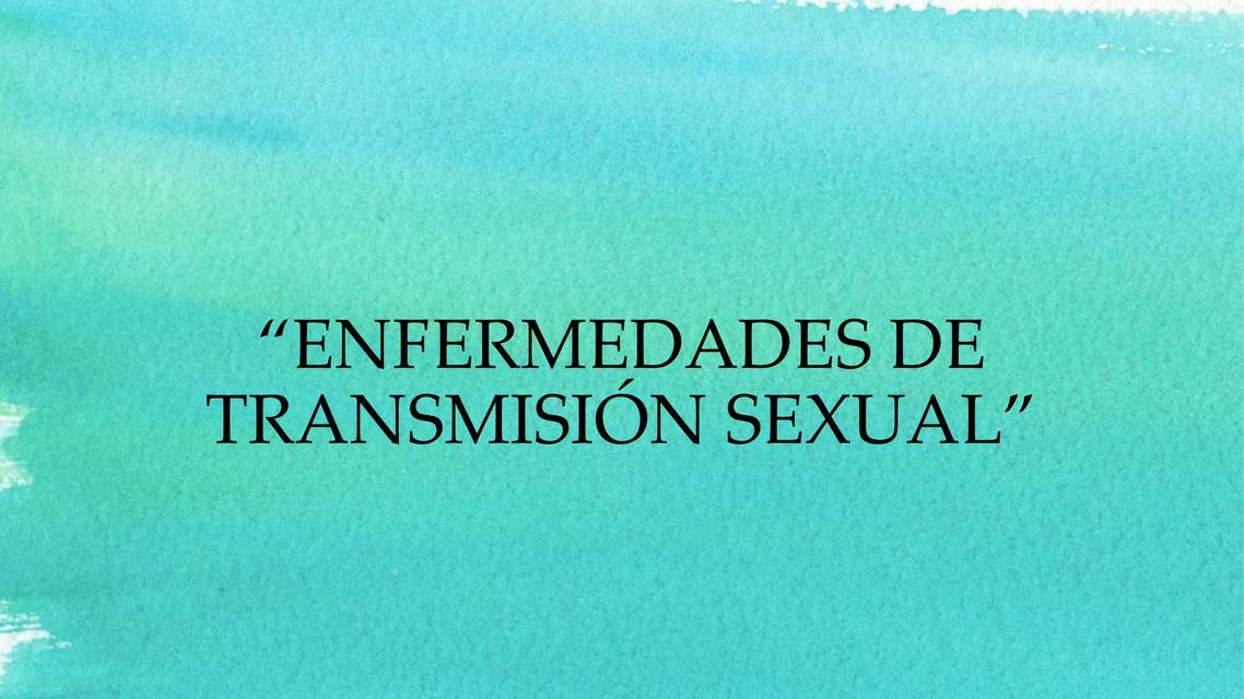 Enfermedades De Transmisión Sexual Udocz