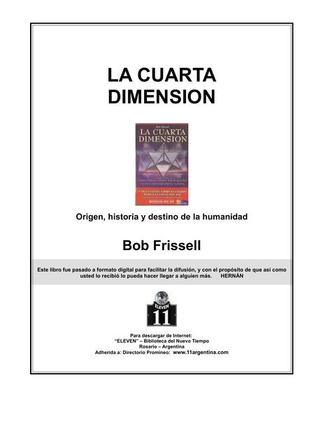 La cuarta dimension Bob Frissell