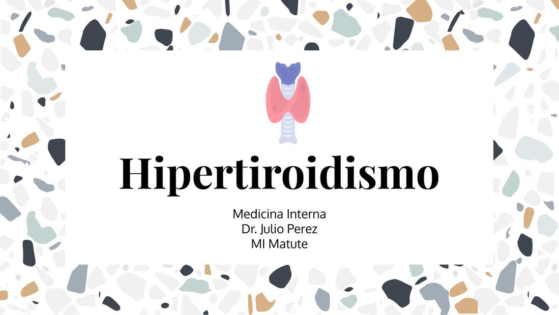 Hipertiroidismo MI Matute