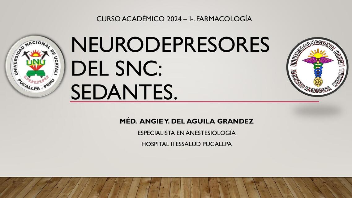 NEURODEPRESORES SEDANTES