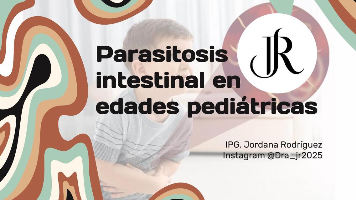 Parasitosis intestinales en edades pediátricas