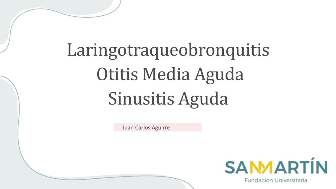 Laringotraqueobronquitis Otitis Media Aguda