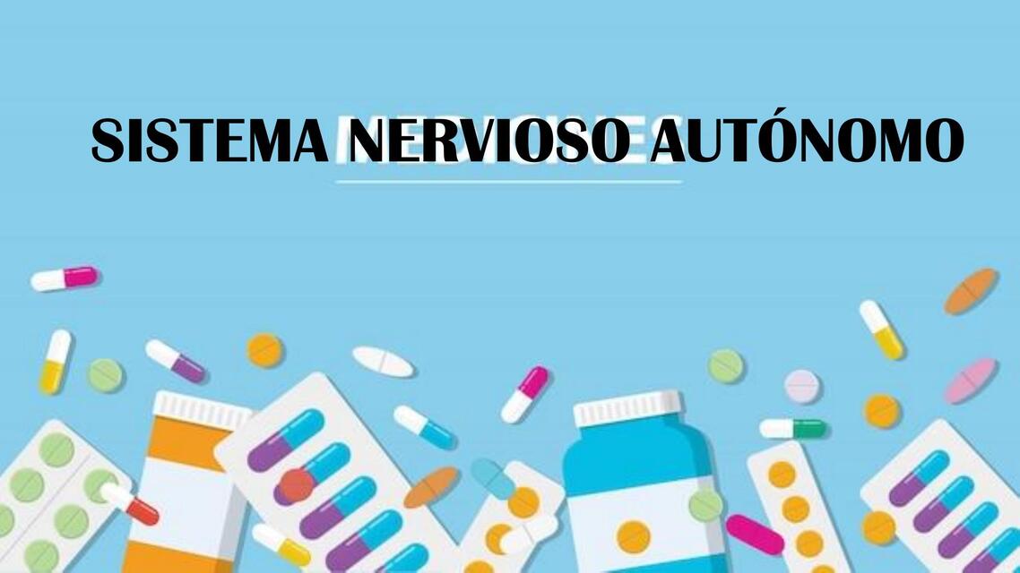 Sistema nervioso Autónomo - Farmacología