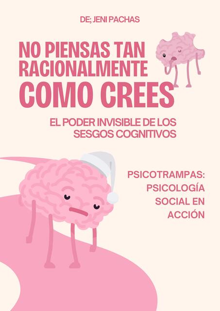 Sesgos cognitivos | PsicoTrampas: Psicología Social en Acción