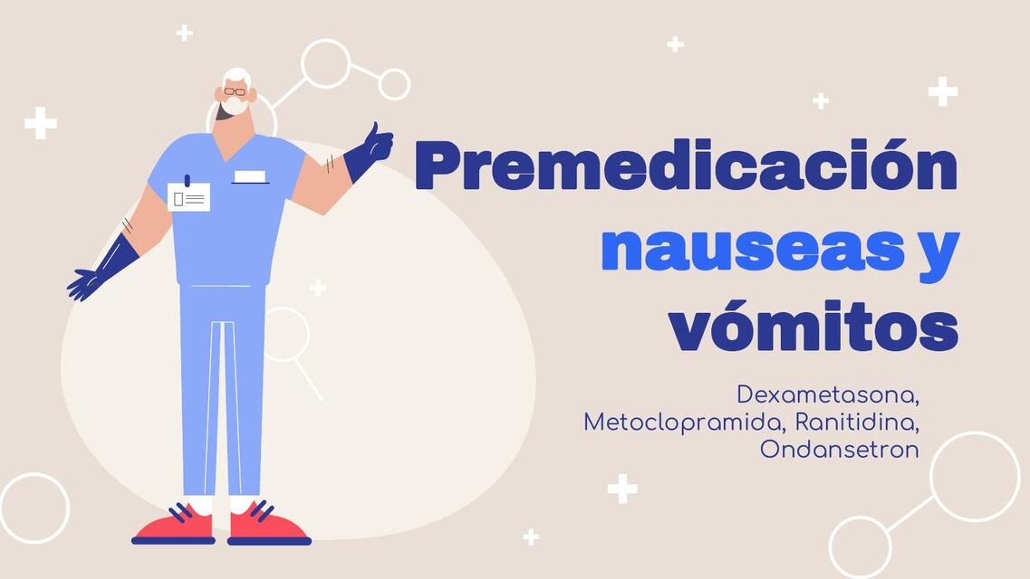 Premedicación nauseas y vómitos