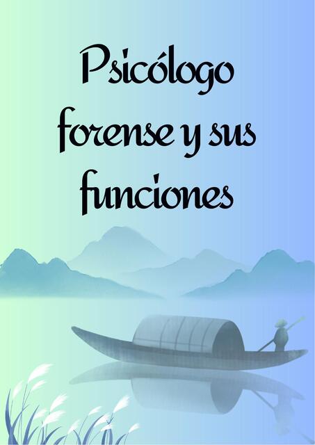 psicólogo forense y sus funciones