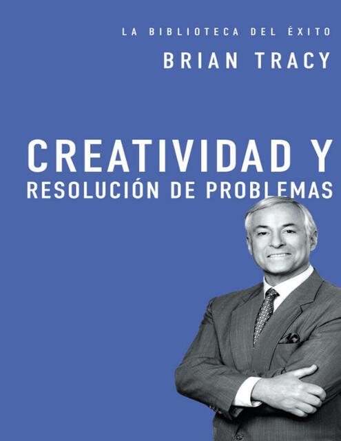 8 Creatividad y resolucion de problemas Brian Trac