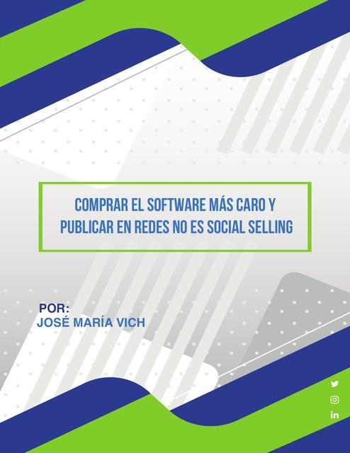 COMPRAR EL SOFTWARE MAS CARO Y PUBLICAR EN REDES NO ES SOCIAL SELLING