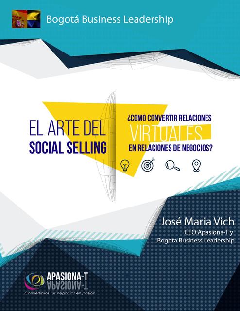 EL ARTE DEL SOCIAL SELLING CÓMO CONVERTIR RELACIONES VIRTUALES EN RELACIONES DE NEGOCIOS