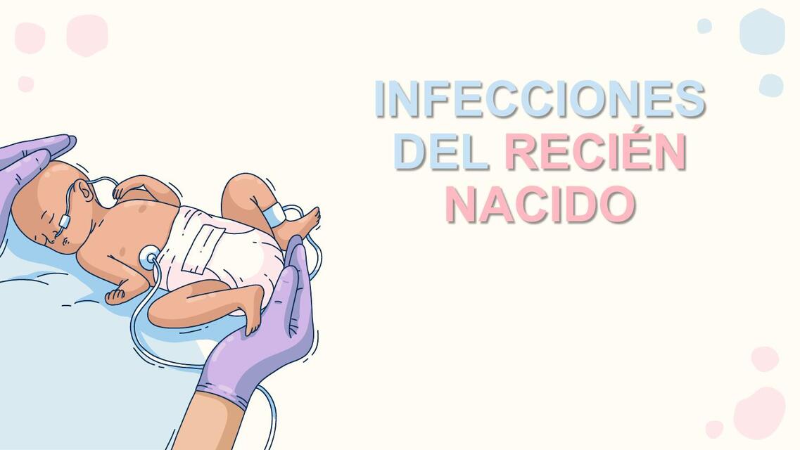 INFECCIONES DEL RECION NACIDO