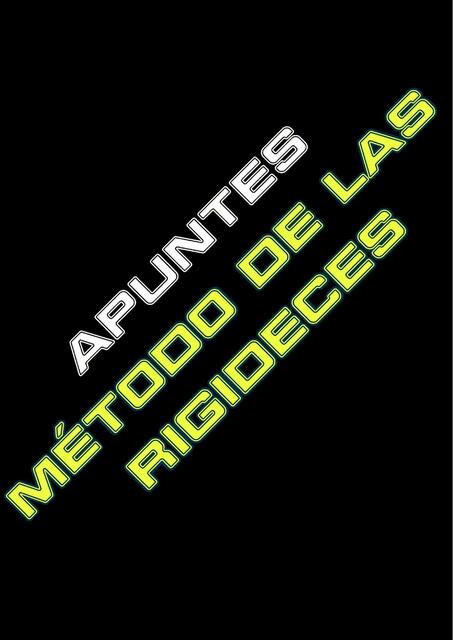 APUNTES DEL METODO DE RIGIDEZ