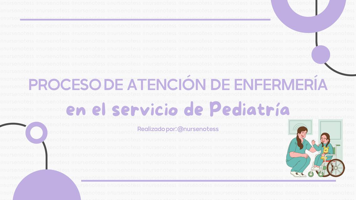 Proceso de Atención de Enfermería en Pediatría