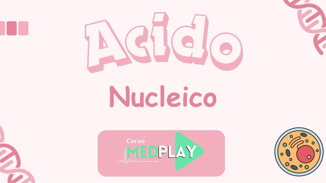 acidos nucleicos